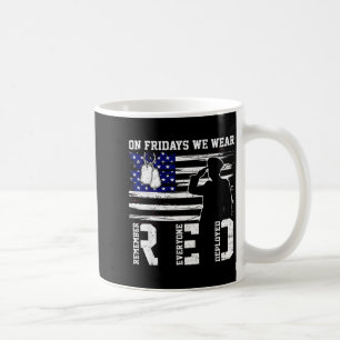 Freitag tragen wir rote Flagge, wir erinnern uns a Kaffeetasse