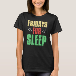 Freitagabend Party, Feiern und lange Schlaf T-Shirt
