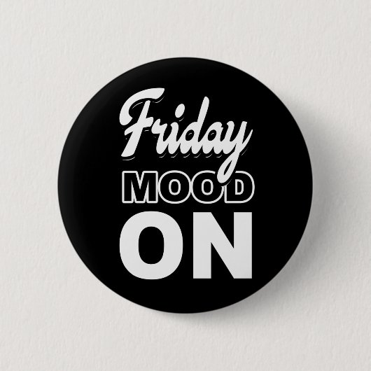 Freitagsstimmung Button (Vorderseite)
