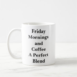 Freitagvormittag und Kaffee: Eine perfekte Tasse