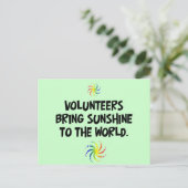 Freiwillige bringen Sonnenschein in die Welt Postkarte (Stehend Vorderseite)