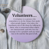 Freiwillige haben den Mut, anderen zu helfen Plaqu Button (Beispiel)