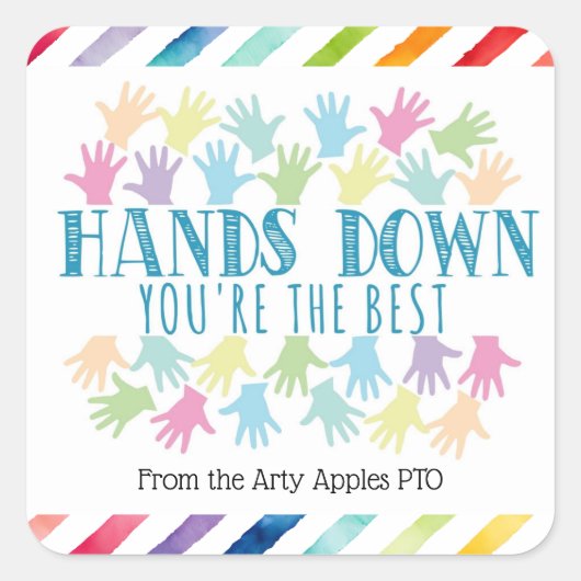 Freiwillige Hände unten sind Sie die beste Schule Quadratischer Aufkleber (Vorderseite)