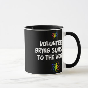 Freiwillige holen Sonnenschein zur Welt Tasse