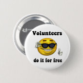 Freiwillige tun es für freies button (Vorne & Hinten)