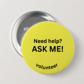 Freiwilligen "Frag Mich" Hilfe Pin Button (Vorne & Hinten)