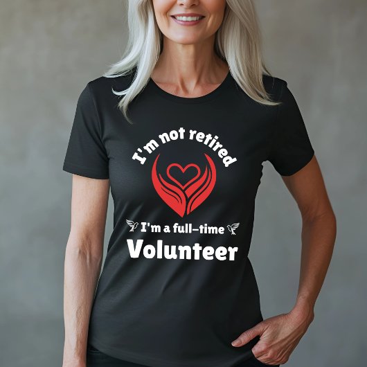 Freiwilligendesign in Vollzeit - Nicht müde T-Shirt