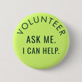 Freiwilliger Frage mir Minimalistische Wohltätigke Button (Vorderseite)