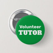 Freiwilliger Tutor für Schule oder Veranstaltung Button (Vorne & Hinten)