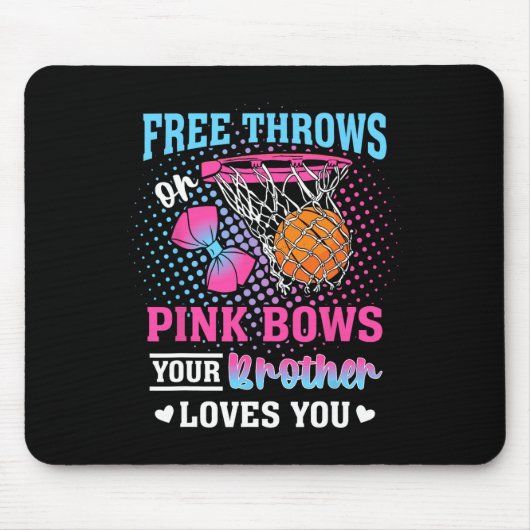Freiwürfe oder rosa Schleifen Dein Bruder liebt di Mousepad (Vorne)
