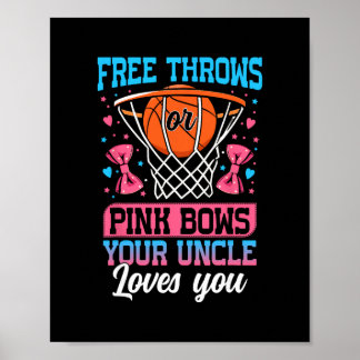 Freiwürfe oder rosa Schleifen Dein Onkel liebt dic Poster