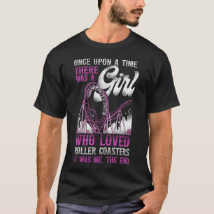 Freizeitpark Achterbahn Es war einmal T-Shirt