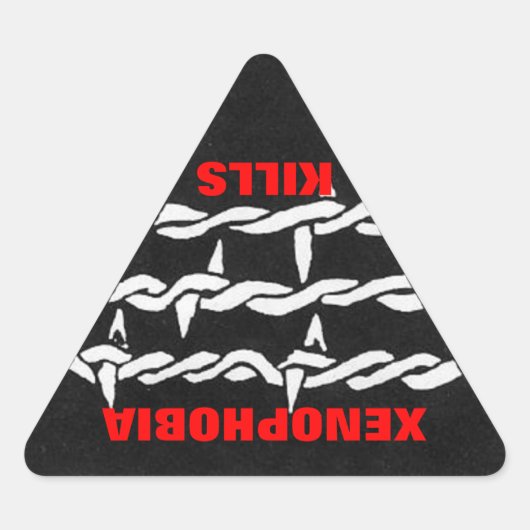 Fremdenfeindlichkeit tötet Aufkleber (Vorderseite)