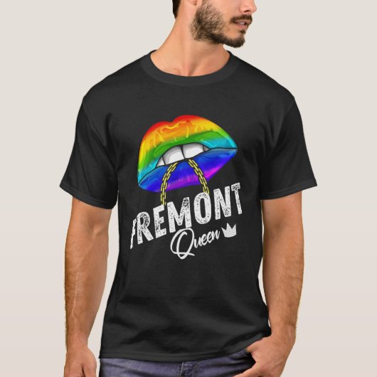 Fremont Queen LGBTQ Gay Pride Flag Lips Rainbow Me T-Shirt (Vorderseite)