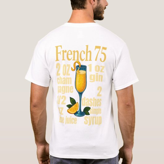 French 75 T-Shirt – Elegant Champagne & Gin Drink (Rückseite)