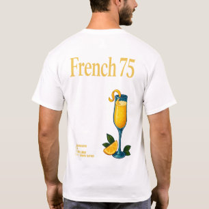 French 75 T-Shirt – Elegant Champagne & Gin Drink