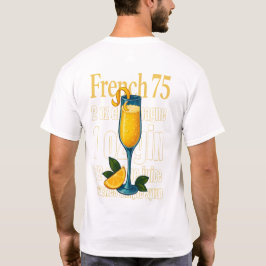 French 75 T-Shirt – Elegant Champagne & Gin Drink