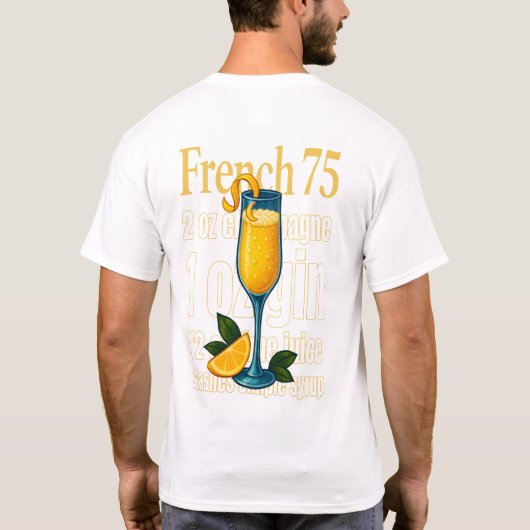 French 75 T-Shirt – Elegant Champagne & Gin Drink (Rückseite)