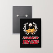 French Bread Fan Club Design Button (Vorderseite/Rückseite)