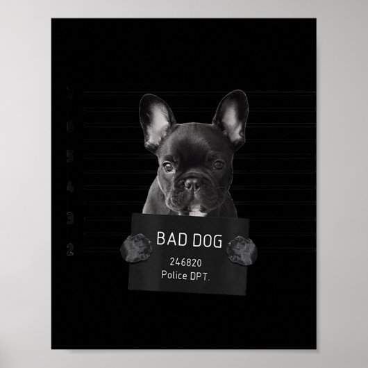 French Bulldog Bad Dog Gefängnis Frenchie Dog Mama Poster (Vorne)