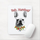 French Bulldog Bah Humbug Mousepad (Mit Mouse)