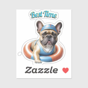 French Bulldog Best Time französische Bulldogge  T Aufkleber