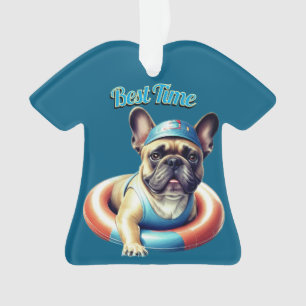 French Bulldog Best Time französische Bulldogge T Ornament