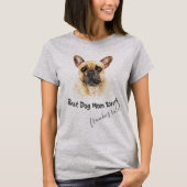 French Bulldog Beste Hündin Mama je T-Shirt (Vorderseite)