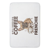 French Bulldog Coffee Frenchie Dog Badematte (Vorderseite Vertikal)