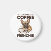 French Bulldog Coffee Frenchie Dog Magnet (Vorne)