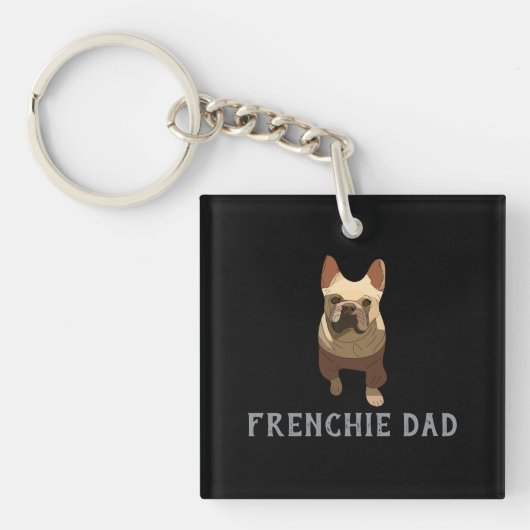 French Bulldog, Frenchie Dad Schlüsselanhänger (Vorderseite)