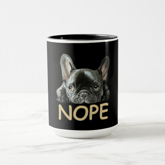 French Bulldog | Frenchie Nope Gifts Tasse (Zentrum)