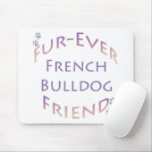 French Bulldog Furever Mousepad (Mit Mouse)