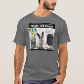 French Bulldog hat keinen Set-Alarm-T - Shirt (Vorderseite)