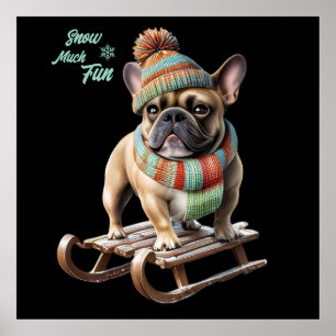 French Bulldog lustige Schlittenfahrt im Urlaub Poster