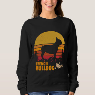French Bulldog Mama Vintag Retro Sweatshirt