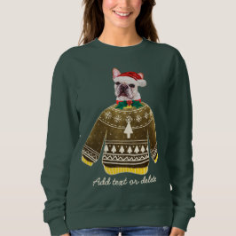 French Bulldog Ugly Christmas Frenchie Dog Mama Sweatshirt
