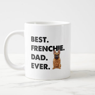 French Bulldog Vater Frenchie Best Frenchie Vater  Jumbo-Tasse