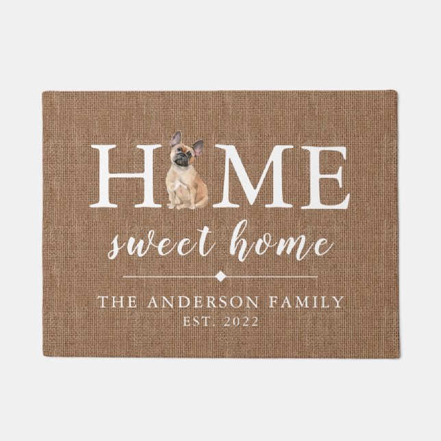 French Bulldog Zuhause Sweet Zuhause Doormat Fußmatte (Vorderseite)
