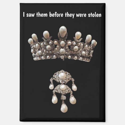French Crowned Jewels Before Theft Magnet (Vorderseite)