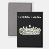 French Crowned Jewels Before Theft Magnet (Vorderseite/Rückseite)