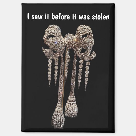 French Crowned Jewels Before Theft Magnet (Vorderseite)