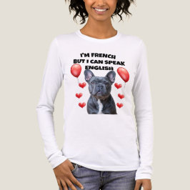 French & Fluent: The Bulldog That Speaks English! Tri-Blend Shirt
