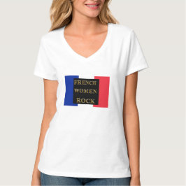 FRENCH FRAUEN ROCK T-Shirt