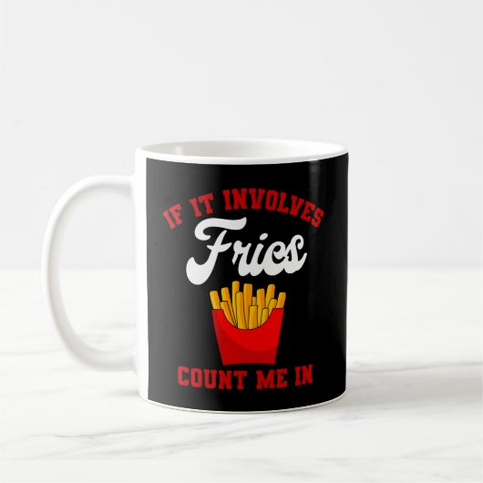 French Fries Finger Chips Französisch gefrorene Ka Kaffeetasse (Links)