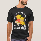 French Fries French Fry Potato T-Shirt (Vorderseite)