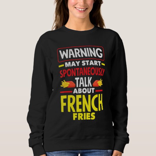 French Fries French Fry Sweatshirt (Vorderseite)