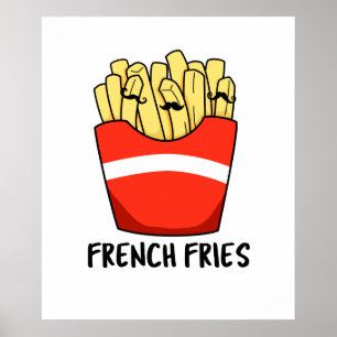French Fries Funny Fast Food Pub Poster