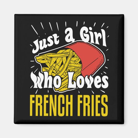 French Fries Funny Girl Magnet (Vorne)