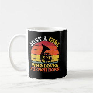 French Horn Lover Vintage Just A Girl Who Loves Kaffeetasse